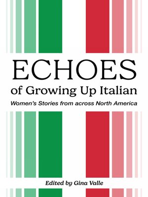 cover image of Echoes of Growing Up Italian
